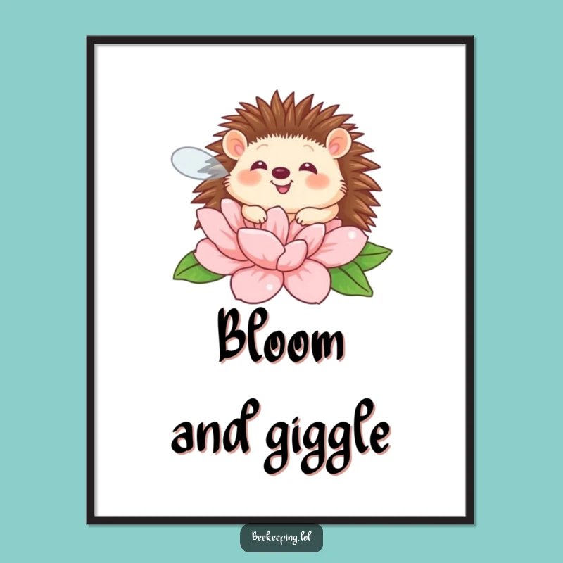 Funny Hedgehog Flower Poster: Giggling Garden Art, Buzzing Humor, Wall Decor