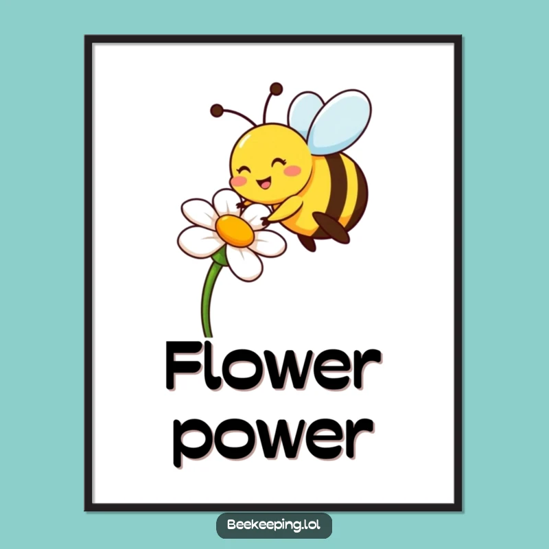 Funny Bee Flower Pollinator Poster - Cheerful Wall Decor Gift!
