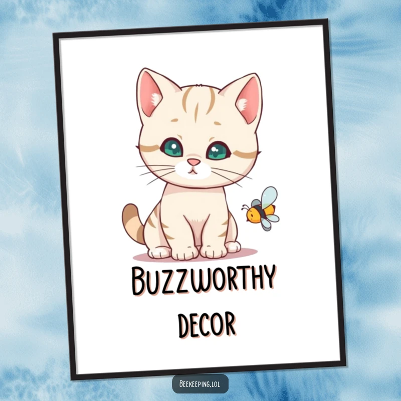 Funny cat poster depicting a curious cat investigating a buzzing bee, adding humor to any room.
