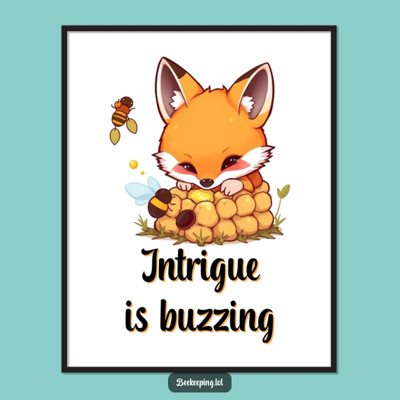 Funny Poster: Curious Fox Beehive - Intriguing Wall Art Gift