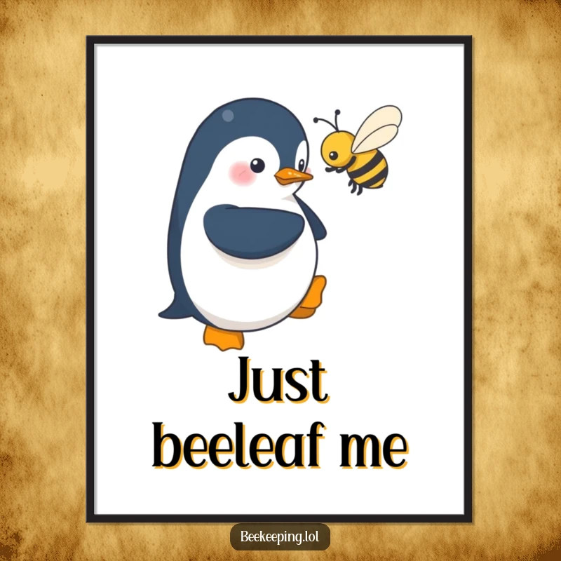 Funny poster featuring a shy penguin hovering near a buzzing bee, capturing a moment of quiet courage and endearing humor.