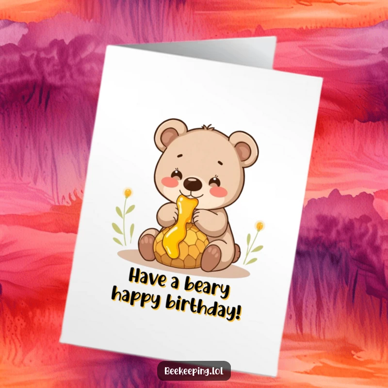 Funny Free Printable Bear Cub Birthday Card: Smiling cub gently collects honey, a sweet and humorous DIY card.