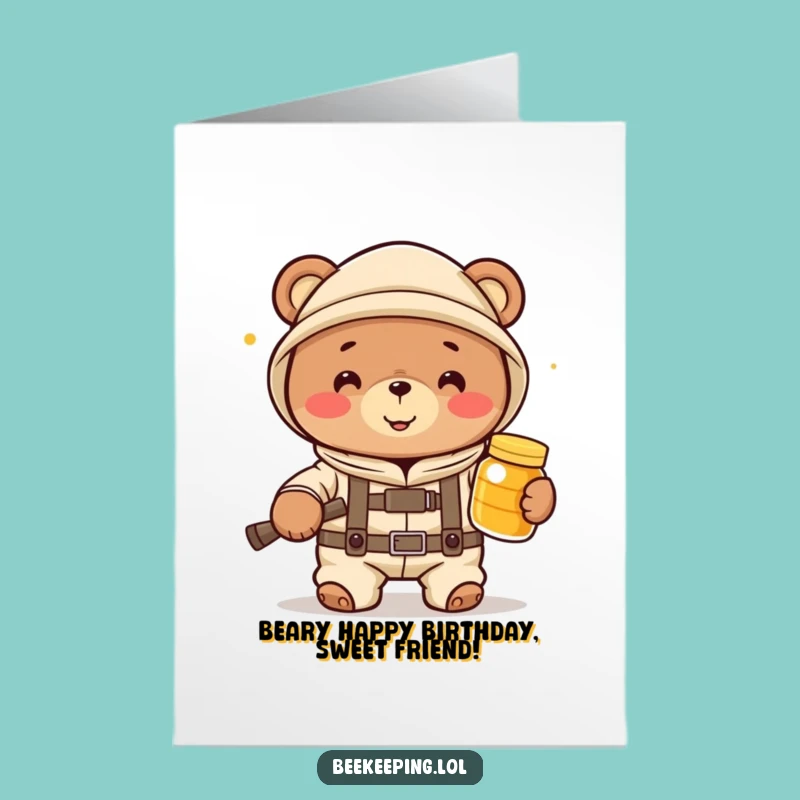 Free Printable Birthday Card: Funny Bear Beekeeper Jar of Honey Downloadable Gift