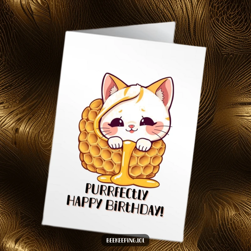 Funny Free Printable Birthday Card: Giggling cat peeking into dripping honeycomb, craving sweet birthday wishes.