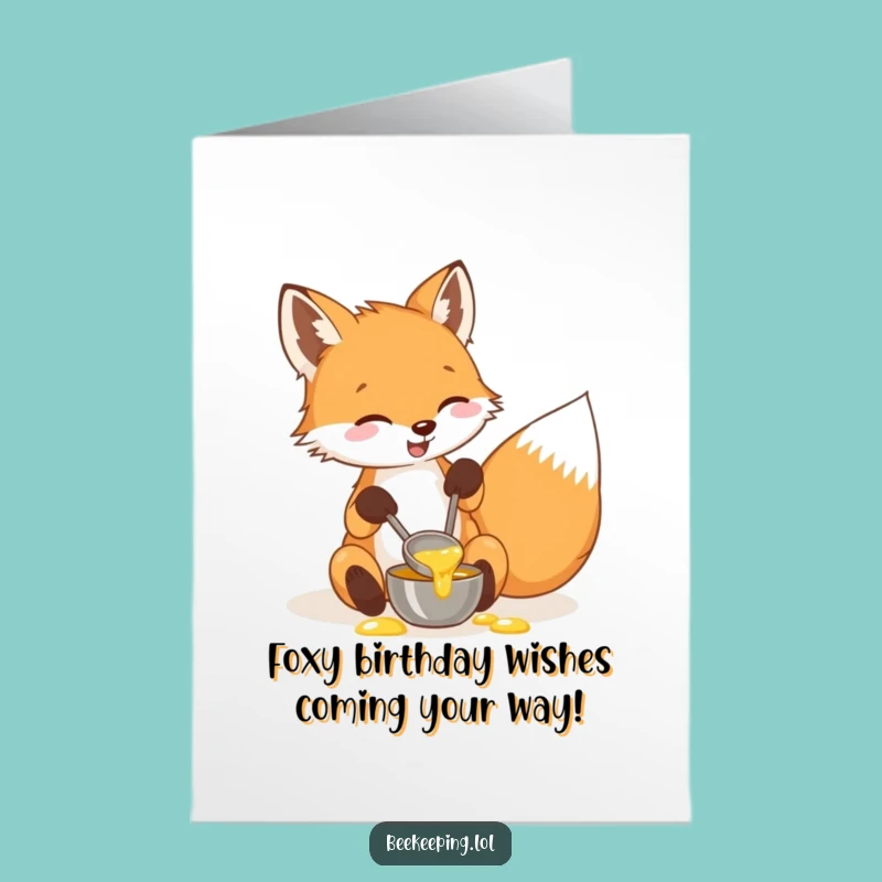 Free Printable Fox Birthday Card: Honey Ladle Fun, Humorous Downloadable Gift!