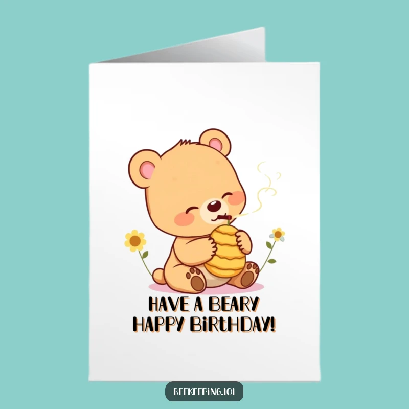 Free Printable Bear Cub Honey Birthday Card: Funny Smokey Downloadable Gift