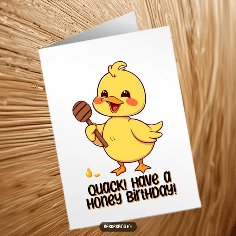 Funny Free Printable Birthday Card featuring a delighted duck gleefully holding a honey dipper, wishing a happy birthday.