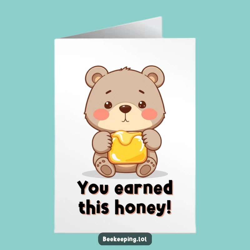 Free Printable Funny Bear Congrats Card: Honey Loving Bear Humorous Downloadable Gift