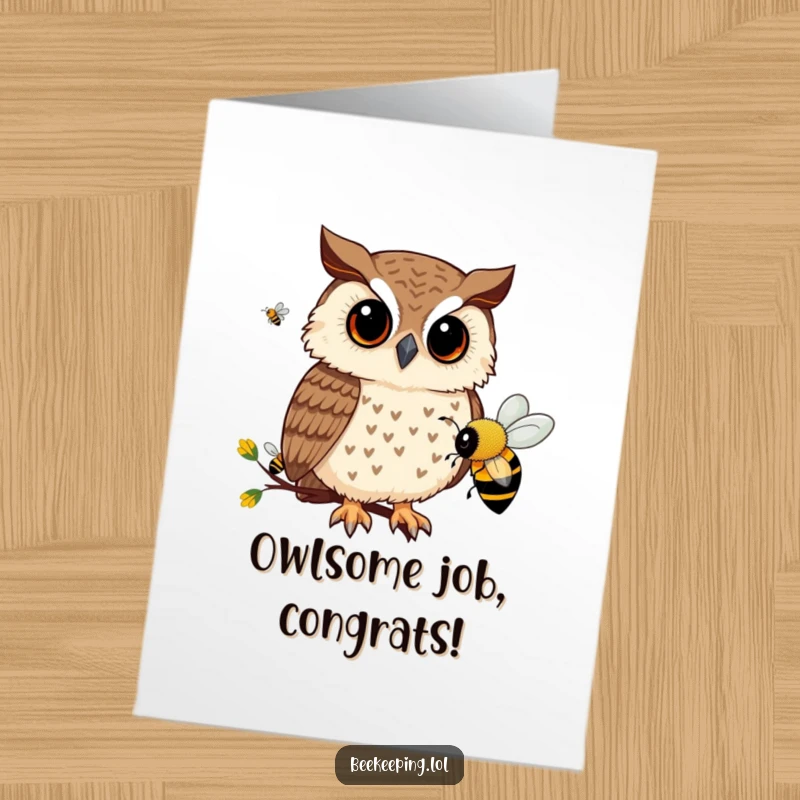 Funny Free Printable Congratulations Card: Curious owl watching bees, a witty and humorous downloadable card for achievements.