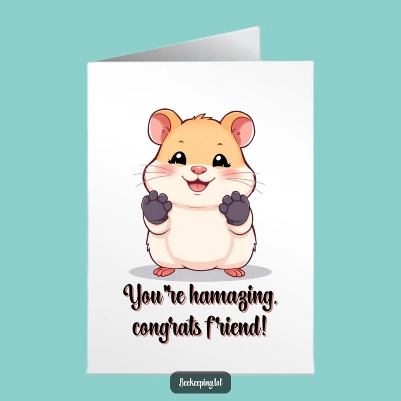 Free Printable Funny Hamster Congrats Card: Hamster Gets to Work