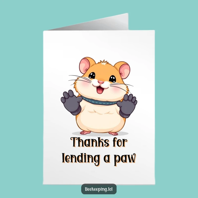 Free Printable Funny Hamster Thank You Card: Working Hamster Humorous Downloadable Gift