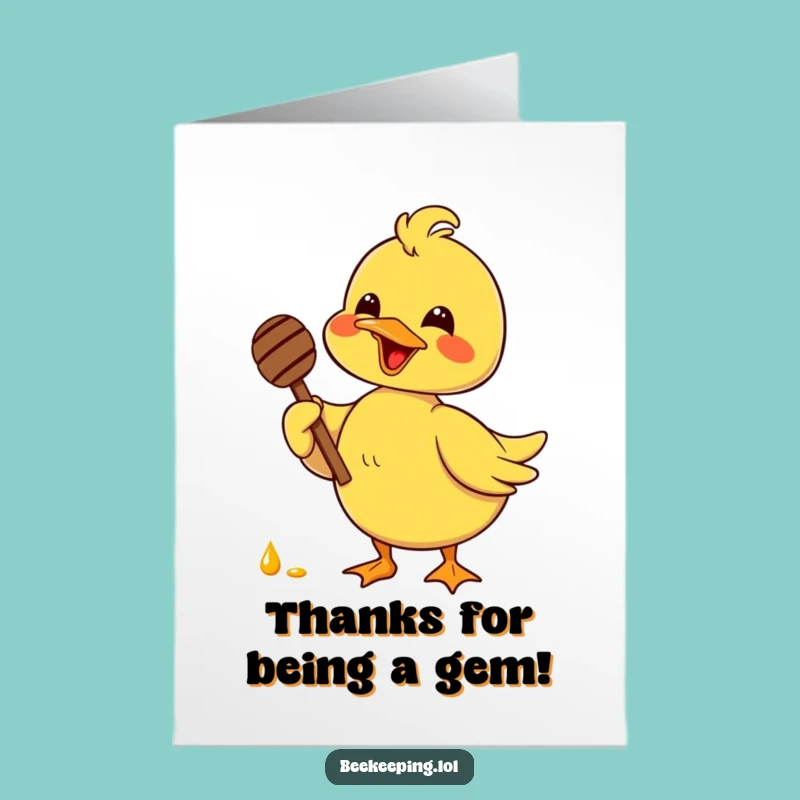 Free Printable Thank You Card: Funny Duck Honey Dipper Gratitude, Heartfelt Download