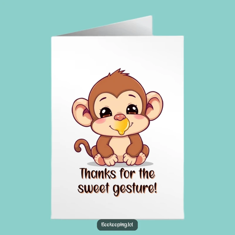 Free Printable Thank You Card: Silly Monkey Honey Nose - Funny Downloadable
