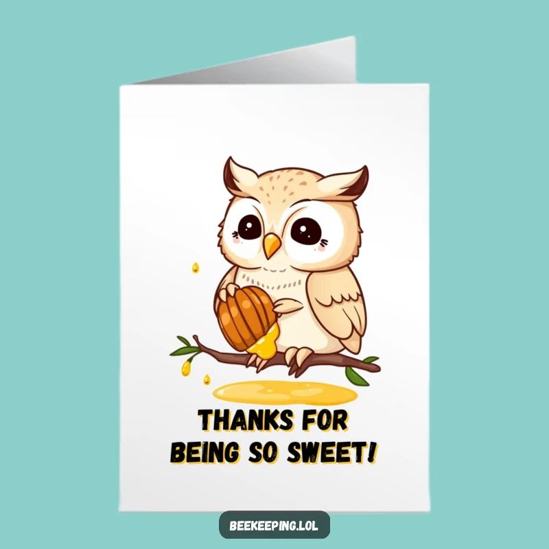 Free Printable Thank You Card: Owl's Honey Gratitude, Funny Downloadable Gift for Appreciation