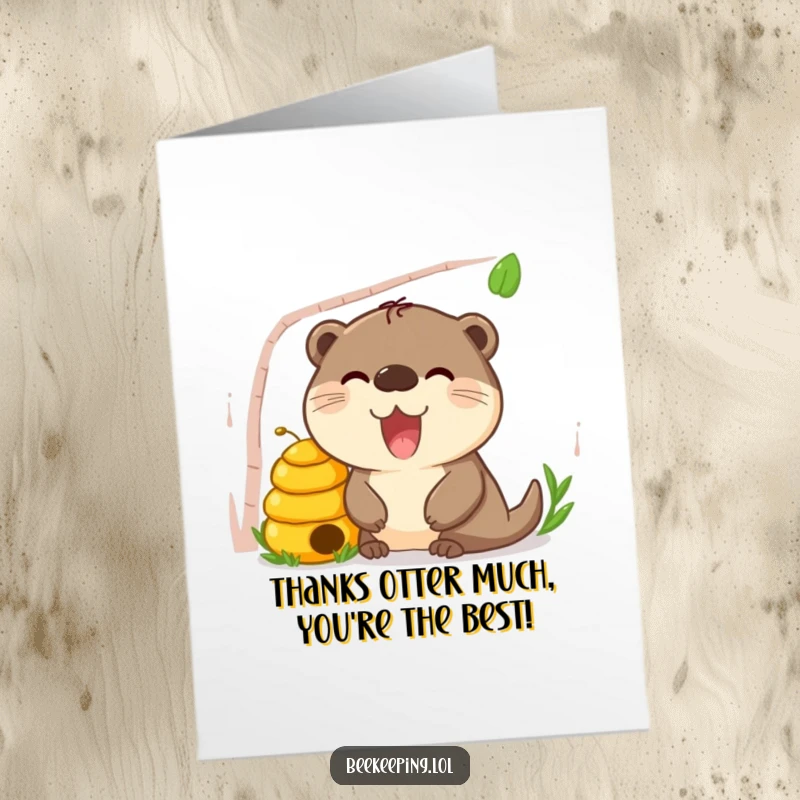 Funny free printable thank you card of a happy otter curiously looking into a beehive.