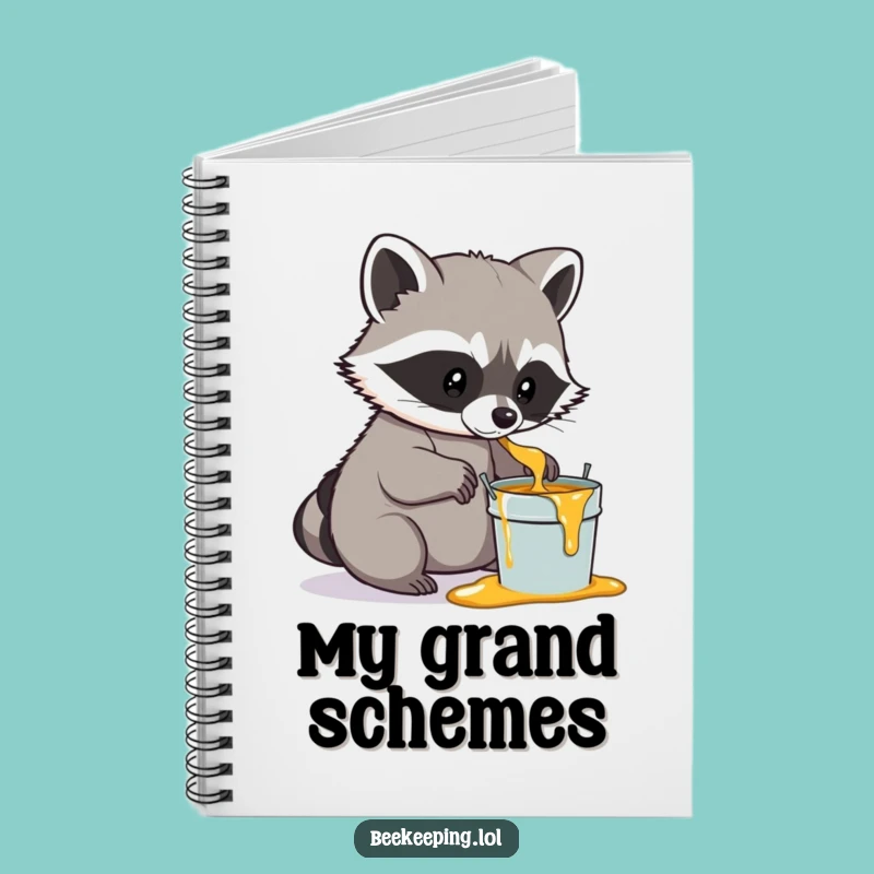 Funny Raccoon Honey Notebook: Journal with Determined Raccoon, Perfect Gift for Planners