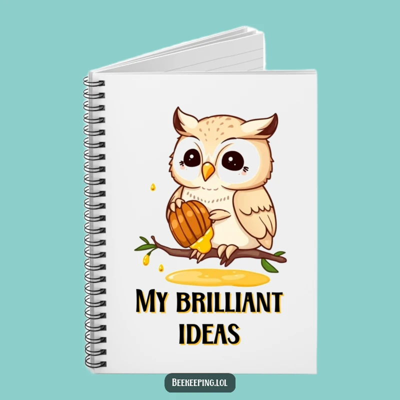 Funny Owl Honey Keeper Notebook: Jot Down Ideas with a Wise Bird - Gift!