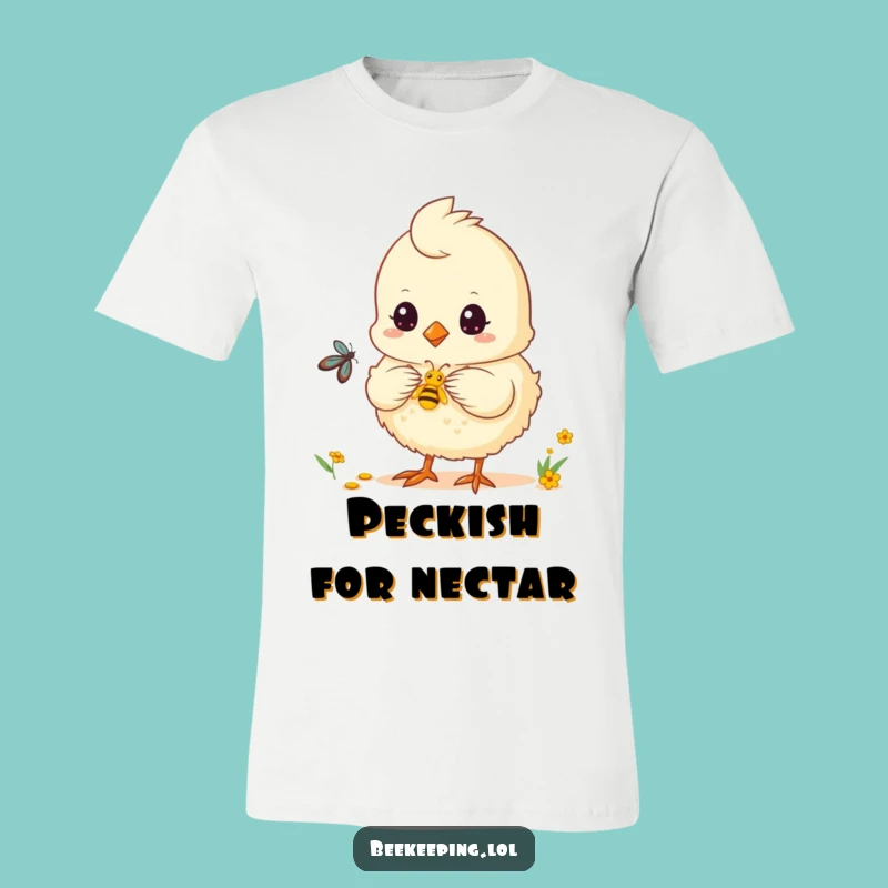 Funny Chick Nectar T-Shirt - Humorous Birdie Tee, Great Gift Idea